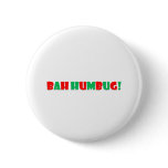Bah Humbug Pinback Buttons