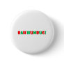 Bah Humbug Pinback Buttons