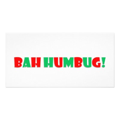 Bah Humbug Customized Photo Card by mprelee