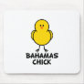 Bahamas Chick Mouse Mat