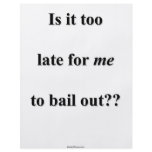 Bail Me Out flyers