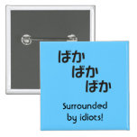 Baka Baka Baka Magnet Pinback Buttons