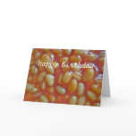 Baked Beans Happy Birthday Card