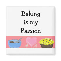 Baking is my Passion Fridge Magnet