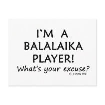 Balalaika Player Excuse