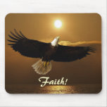 Bald Eagle Faith! Inspirational Mousepad