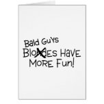 Bald Guys Have More Fun Black Text Greeting Card