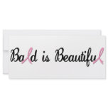BALD IS BEAUTIFUL RACK CARDS