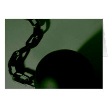 BALL AND CHAIN SLAVE CARDS