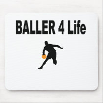 Baller 4 Life Mouse Pad