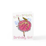 Ballerina Birthday Girl Card