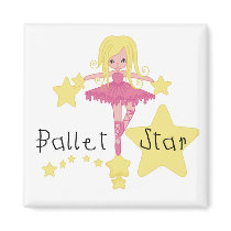 Ballet Star Tshirts and Gifts Magnet