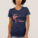 Ballet T-shirts, Stickers & Cards