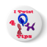 balloon_animals, I Twist, 4, Tips Pinback Buttons