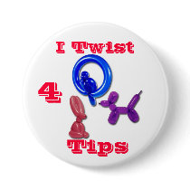 balloon_animals, I Twist, 4, Tips Pinback Buttons