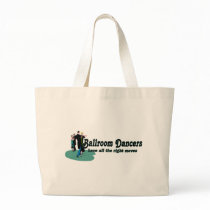 Ballroom Dancers Have All the Right Moves Canvas Bags