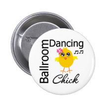 Ballroom Dancing Chick Pinback Buttons