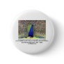 Baltasar Gracian At 20 A Man Is A Peacock Quote Pinback Buttons