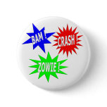 Bam Crash Zowie Button
