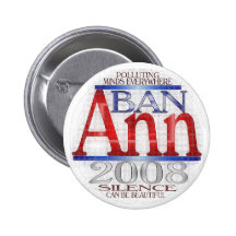 Ban Ann Coulter Button - Silence can be beautiful