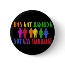 Ban Gay Bashing Buttons