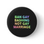 Ban Gay Bashing Pinback Buttons