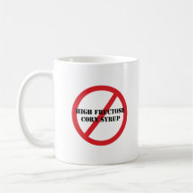 Ban High Fructose Corn Syrup Mug