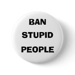 BAN, STUPID, PEOPLE buttons
