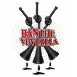 Ban The Vuvuzela t-shirts