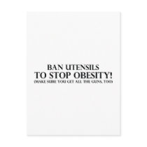 Ban Utensils to Stop Obesity Post Card
