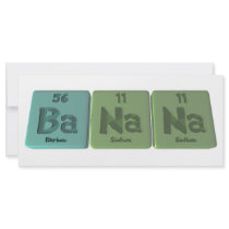 Banana-Ba-Na-Na-Barium-Sodium-Sodium Full Color Rack Card