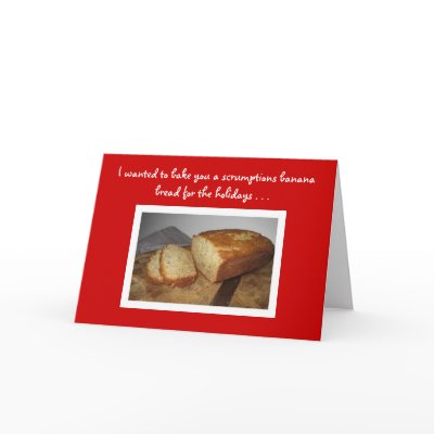 Banana Bread Recipe Holiday Card by thecraftique