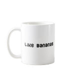 Bananas cool humour! mugs