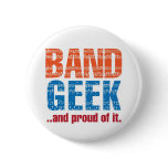 "Band Geek...and proud of it." Pin