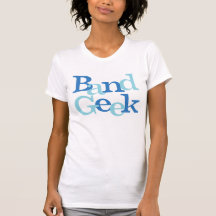 Band Geek Tshirt