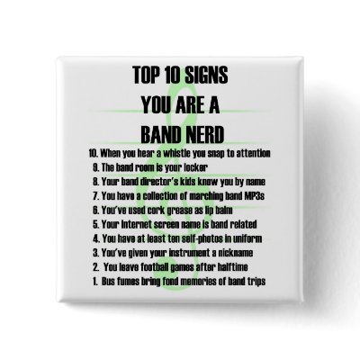Band Nerd Top 10 Pinback Buttons by MarchingBand