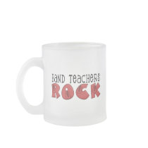 Band Teachers Rock Tshirts and Gifts Coffee Mug