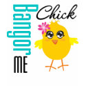 Bangor Maine Chick t-shirts