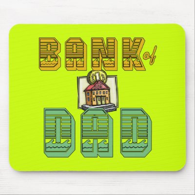 Bank of Dad Father's Day Products Mousemat by FathersDayProducts