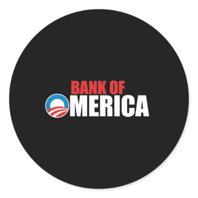 Bank of Omerica Stickers by obamanation