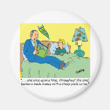 BANKER / BROKER / BEDTIME STORY /INVESTING FRIDGE MAGNETS