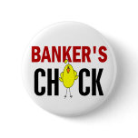 Banker’s Chick