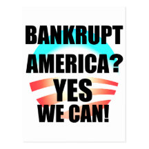 Bankrupt America? Post Cards