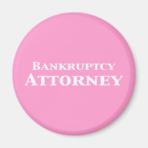 Bankruptcy Attorney Gifts Magnet