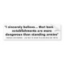 Banks Are More Dangerous Than Standing Armies Bumper Stickers