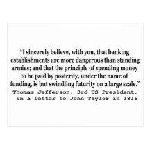 Banks Are More Dangerous Than Standing Armies Post Cards