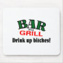 Bar and Grill (Drink Up Bitches)