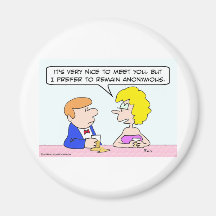 Bar girl prefers to remain anonymous. fridge magnets