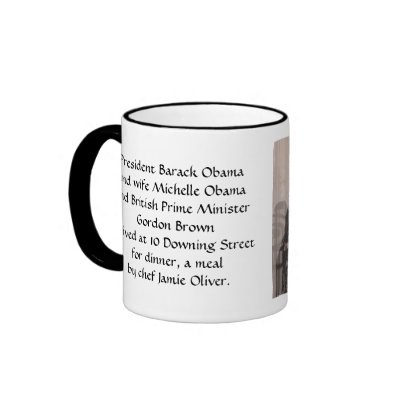 BARACK AND MICHELLE OBAMA AT 10 DOWNING STREET MUG by obama_inauguration