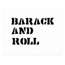 Barack and Roll Postcard